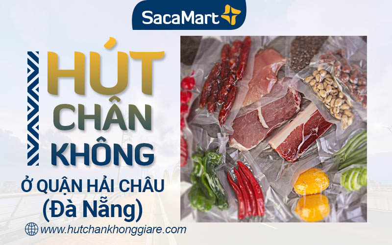 Dịch vụ hút chân không ở tại Quận Hải Châu