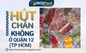 Hút chân không quận 12 giá rẻ